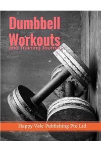 Dumbbell Workouts and Training Journal