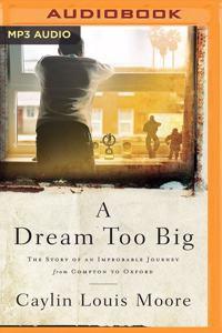 A Dream Too Big