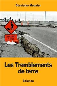 Les Tremblements de terre