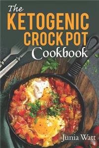 Ketogenic Crock Pot Cookbook
