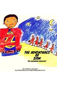 Adventures of Zion The Superhero Rockstar