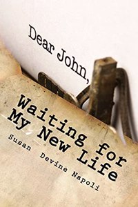 Waiting for My New Life