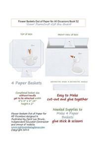 Flower Baskets Out of Paper for All Occasions Book 52