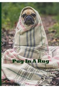 Pug In A Rug