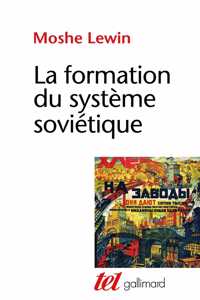 La formation du systeme sovietique