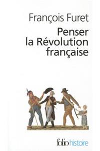 Penser La Revol Francai
