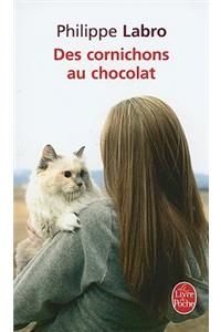 DES Cornichons Au Chocolat