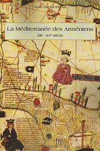 La Mediterranee Des Armeniens