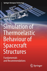 Simulation of Thermoelastic Behaviour of Spacecraft Structures