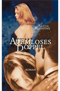 Atemloses Doppel