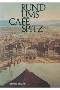 Rund Ums Café Spitz