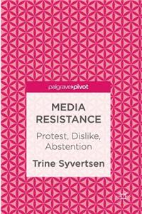 Media Resistance