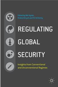 Regulating Global Security