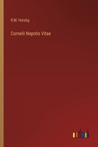 Cornelii Nepotis Vitae