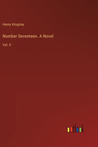 Number Seventeen. A Novel