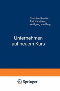 Unternehmen auf neuem Kurs