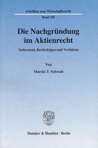 Die Nachgrundung Im Aktienrecht
