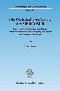 Die Wirtschaftsverfassung Des Mercosur