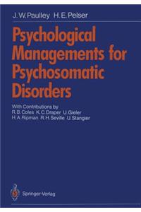 Psychological Managements for Psychosomatic Disorders