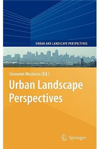 Urban Landscape Perspectives