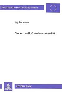 Einheit Und Hoeherdimensionalitaet