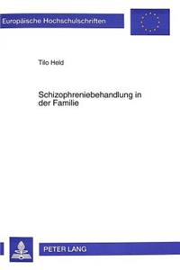 Schizophreniebehandlung in der Familie