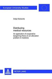 Distributing Medical Resources