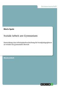 Soziale Arbeit am Gymnasium