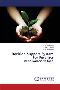 Decision Support System For Fertilizer Recommendation