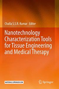 Nanotechnology Characterization Tools for Tissue Engineering and Medical Therapy