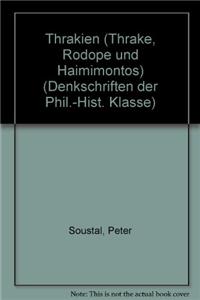 Tabula Imperii Byzantini / Thrakien (Thrake, Rodope Und Haimmimontos)