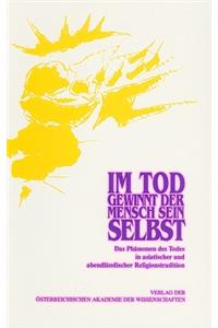 Im Tod Gewinnt Der Mensch Sein Selbst