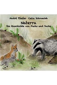 Naterra - Die Geschichte von Fuchs und Dachs