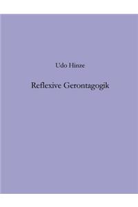 Reflexive Gerontagogik