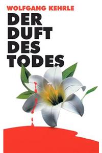 Duft des Todes