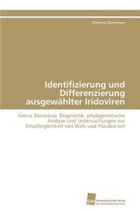 Identifizierung und Differenzierung ausgewählter Iridoviren