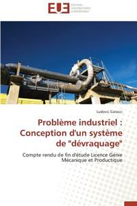 Probl�me Industriel