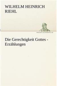 Die Gerechtigkeit Gottes - Erzählungen
