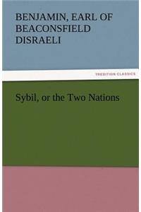 Sybil, or the Two Nations