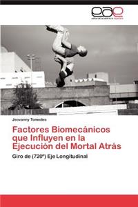 Factores Biomecanicos Que Influyen En La Ejecucion del Mortal Atras
