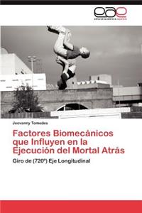 Factores Biomecanicos Que Influyen En La Ejecucion del Mortal Atras