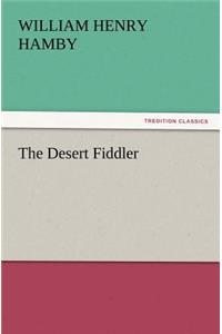 The Desert Fiddler