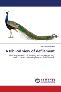 Biblical view of defilement