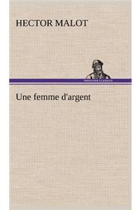 Une femme d'argent