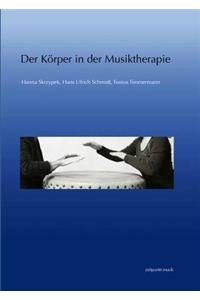 Der Korper in Der Musiktherapie