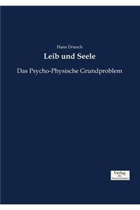 Leib und Seele