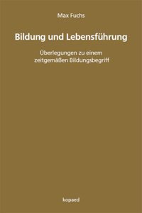 Bildung und Lebensfuhrung