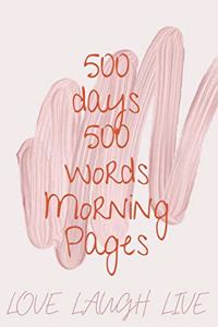 500 Days 500 Words Morning Pages