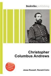 Christopher Columbus Andrews