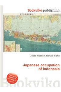 Japanese Occupation of Indonesia